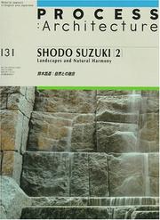 Cover of: Shodo Suzuki: Landscape and Natural Harmony (Process , No 131, Part 2)