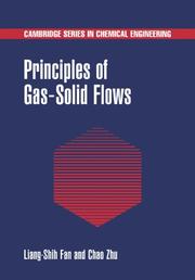 Cover of: Principles of Gas-Solid Flows (Cambridge Series in Chemical Engineering) by Liang-Shih Fan, Chao Zhu
