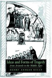 Cover of: Ideas and Forms of Tragedy from Aristotle to the Middle Ages