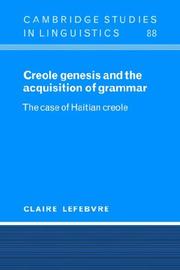 Cover of: Creole Genesis and the Acquisition of Grammar by Claire Lefebvre