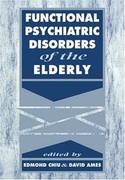Cover of: Functional Psychiatric Disorders of the Elderly