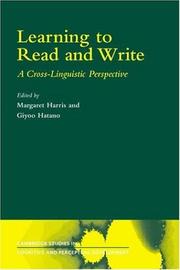 Cover of: Learning to Read and Write: A Cross-Linguistic Perspective (Cambridge Studies in Cognitive and Perceptual Development)