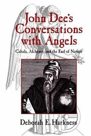 Cover of: John Dee's Conversations with Angels: Cabala, Alchemy, and the End of Nature