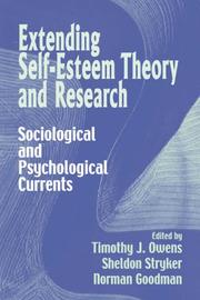 Cover of: Extending Self-Esteem Theory and Research: Sociological and Psychological Currents