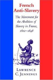 French Anti-Slavery by Lawrence C. Jennings