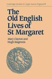 Cover of: The Old English Lives of St. Margaret (Cambridge Studies in Anglo-Saxon England)
