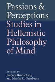Cover of: Passions and Perceptions: Studies in Hellenistic Philosophy of Mind