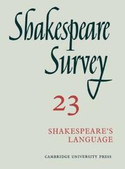 Shakespeare survey: an annual survey of Shakespearian study and production. 23 : [Shakespeare's language]