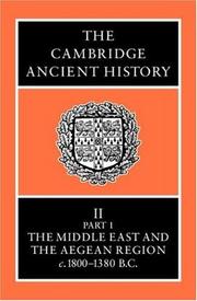Cover of: The Cambridge Ancient History Volume 2, Part 1: The Middle East and the Aegean Region, c.1800-1380 BC