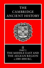 Cover of: The Cambridge Ancient History Volume 2, Part 2: The Middle East and the Aegean Region, c.1380-1000 BC