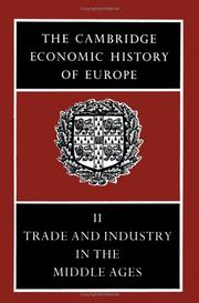 The Cambridge economic history. Vol.2, Trade and industry in the Middle Ages