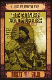 Cover of: The Chinese gold murders: a Judge Dee detective story