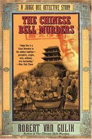 Cover of: The Chinese bell murders: a Judge Dee detective story