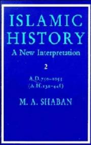 Islamic history : a new interpretation