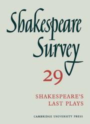 Shakespeare survey : an annual survey of Shakespearian study and production. 29 : [Shakespeare's last plays]
