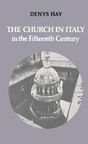 Cover of: The church in Italy in the fifteenth century by Hay, Denys.