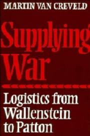 Supplying War by Martin van Creveld