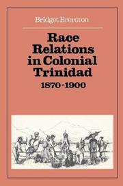 Race relations in colonial Trinidad, 1870-1900