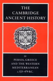 Cover of: The Cambridge Ancient History Volume 4: Persia, Greece and the Western Mediterranean, c.525 to 479 BC