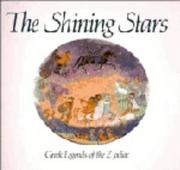 Cover of: The shining stars: Greek legends of the zodiac