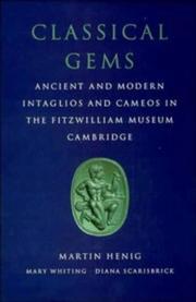 Classical gems : ancient and modern intaglios and cameos in the Fitzwilliam Museum, Cambridge