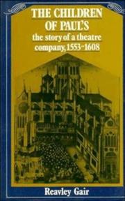 The Children of Paul's : the story of a theatre company, 1553-1608