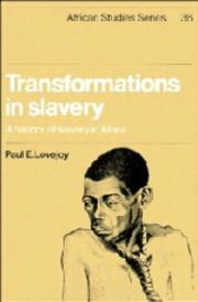 Transformations in slavery : a history of slavery in Africa