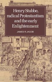 Cover of: Henry Stubbe, radical Protestantism and the early Enlightenment