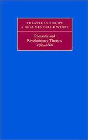 Cover of: Romantic and revolutionary theatre, 1789-1860