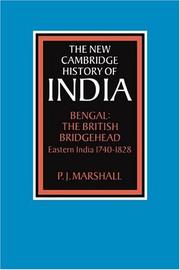 Bengal: the British bridgehead : Eastern India 1740-1828