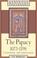 Cover of: The Papacy, 10731198
