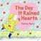 Cover of: Day It Rained Hearts