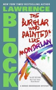 Cover of: The Burglar Who Painted Like Mondrian (Bernie Rhodenbarr Mysteries)