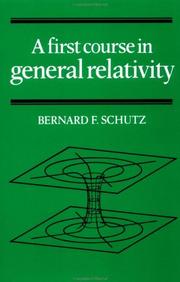 Cover of: A first course in general relativity