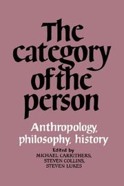 Cover of: The Category of the Person: Anthropology, Philosophy, History