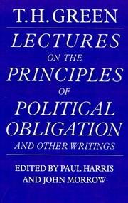 Lectures on the principles of political obligation and other writings