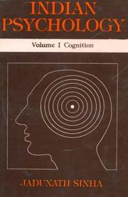 Cover of: Indian Psychology (3 Vols.): Vol.I Cognition; Vol.II Emotion and Will; Vol.III Epistemology of Perception