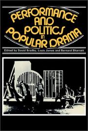 Performance and politics in popular drama : aspects of popular entertainment in theatre, film and television 1800-1976