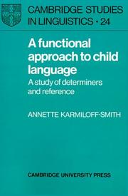 A functional approach to child language : a study of determiners and reference