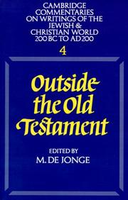 Cover of: Cambridge Commentaries on Writings of the Jewish & Christian World 200 BC to AD 200: Volume 4, Outside the Old Testament