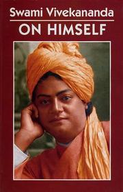 Cover of: Swami Vivekananda on himself by Vivekananda