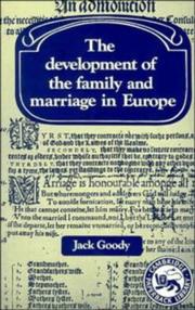 The development of the family and marriage in Europe by Jack Goody