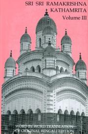 Cover of: Sri Sri Ramakrishna Kathamrita, Volume III