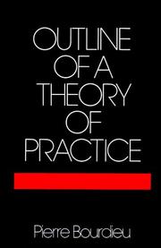 Cover of: Outline of a theory of practice by Bourdieu