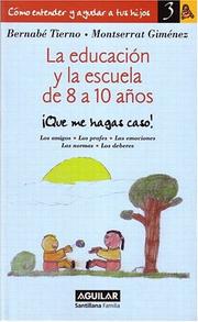 Cover of: La Educacion y la Escuela de 8 a 10 Anos
