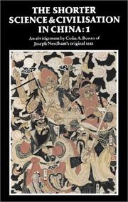 The shorter Science and civilisation in China by Joseph Needham
