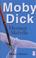 Cover of: Moby Dick / Moby Dick (13/20)
