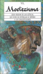 Cover of: Yo, Moctezuma (Memorias)