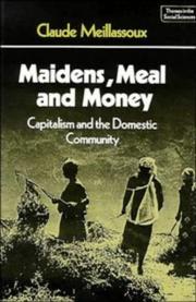 Maidens, meal and money : capitalism and the domestic community