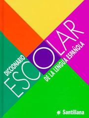 Cover of: Diccionario Escolar Santillana/Santillana School Dictionary